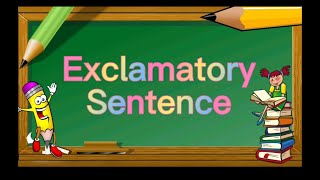 Exclamatory Sentence  Types of sentences [upl. by Haelak]