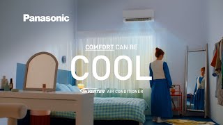 Comfort can be COOL  Panasonic Inverter Air Conditioners [upl. by Nylek]