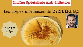 34  Les crêpes moelleuses de CYRIL LIGNAC [upl. by Chemosh534]