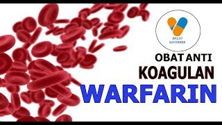 WARFARIN  Obat Anti Koagulan [upl. by Assiluy]