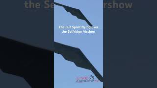 Rare look at the B2 Spirit bomber at the Selfridge Airshow [upl. by Thanh961]