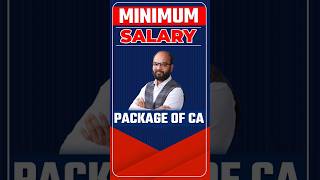 Minimum Salary Package of a CA  Salary of a CA shorts charteredaccountant [upl. by Anirok]