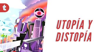 Diferencias entre utopía y distopía [upl. by Sebastiano]