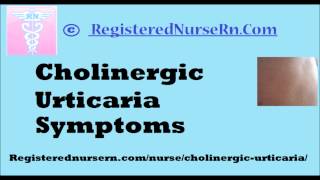 Cholinergic Urticaria Symptoms [upl. by Rebmeced]