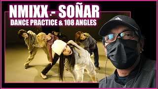 NMIXX  quotSOÑARquot DANCE PRACTICE amp 108 ANGLES REACTION  RADTECH REACTS [upl. by Kerrin]