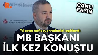 Yıl sonu enflasyon tahmini açıklandı Yeni Merkez Bankası Başkanı ilk kez konuştu [upl. by Aihsotal]