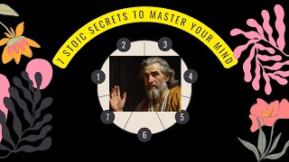 7 STOIC SECRETS to MASTER YOUR MIND [upl. by Akel]