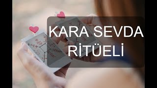 KARA SEVDA RİTÜELİ ❤️ 💯 Manevi Bilge [upl. by Aiem]