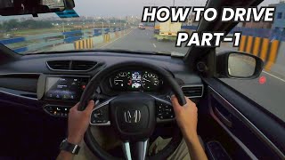 How to DRIVE  Part 1 POV [upl. by Nyladam]