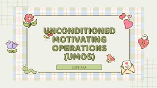 What is UMOunconditioned motivating operation w easy examples amp free mock exams in psychologyABA [upl. by Etnaik]