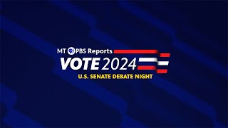 Race for the US Senate 2024  Montana PBS Reports Debate Night [upl. by Casimire956]