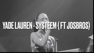 Yade Lauren  Systeem Lyrics [upl. by Debi]