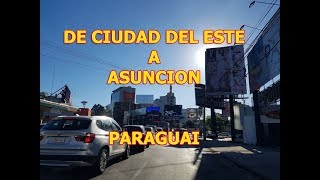 Viagem de Cidade de Leste a Assunção via ruta 7  Paraguai  Janeiro de 2018 [upl. by Drida]