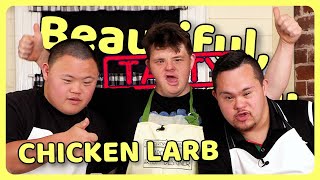 Chicken Larb ft Digby Webster  BEAUTIFUL TASTY BEAUTIFUL  EP12  Sean and Marley [upl. by Niddala]