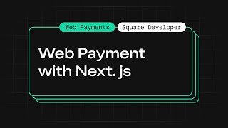 Web Payments SDK with React amp Nextjs [upl. by Enimassej]