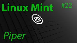 TUT Linux Mint  Piper zur Mausverwaltung 4K  DE [upl. by Lairret]