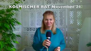 Kosmischer Rat für November 2024 channeling empowerment medium [upl. by Salvadore]