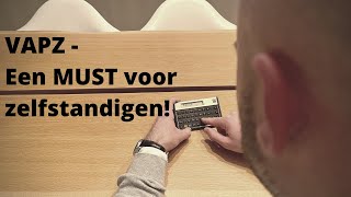 VAPZ  Een MUST voor zelfstandigen [upl. by Crotty]