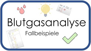 Blutgasanalyse BGA Fallbeispiele  Praktisch verstehen Tipps amp Tricks  Teil 4 [upl. by Nwahsak]