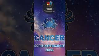 Horoscopo de Hoy Cancer de 22 de Septiembre 2024 cancer Horoscopo Hoy Short shorts [upl. by Radbun]