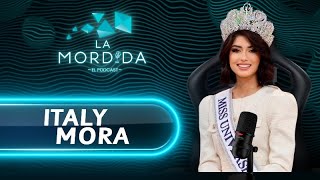 LA MORDIDA EL PODCAST 🎙️ ITALY MORA LA MISS UNIVERSO PANAMÁ 2024 [upl. by Zorina368]