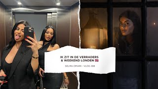 IK ZIT IN DE VERRADERS amp WEEKEND LONDEN 🇬🇧  SELMA OMARI VLOG 398 [upl. by Nytsirk]