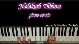 Malakuth Thibuna  Piano Cover by Kavithma Jayakody [upl. by Akcired149]