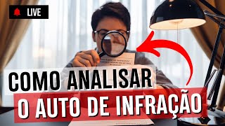 COMO ANALISAR O AUTO DE INFRAÇÃO DE TRÂNSITO 🔍 [upl. by Bromleigh394]