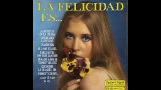 SELECCIONES DEL READER´S DIGEST  La felicidad es Volumen 4 de 10  LP 1971 [upl. by Airitak]