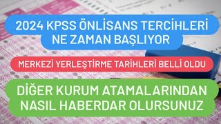 2024 KPSS ÖNLİSANS TERCİHLERİ NE ZAMAN BAŞLIYOR [upl. by Ginny]