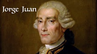 Jorge Juan y la Armada Española [upl. by Salokin]