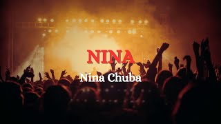 Nina Chuba  NINA Lyrics [upl. by Yelrak593]