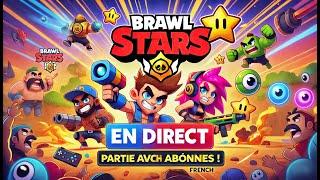 LIVE Brawl Stars venez jouer [upl. by Ettevad639]