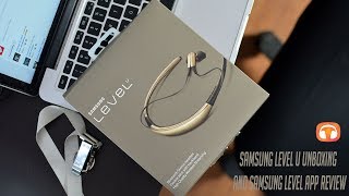 Samsung Level U Unboxing Review amp Samsung Level App Features 2019 [upl. by Naitsirk]