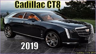 New Cadillac CT8 2019 Review Interior Exterior [upl. by Nugent715]