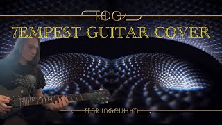 7empest Guitar Cover  TOOL [upl. by Leerzej]