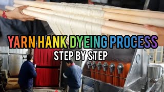 Hank Yarn Dyeing Process Step by Step [upl. by Hauser]