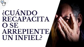 ¿Cuándo recapacita o se arrepiente un infiel [upl. by Asirahc]