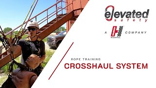 Cross Haul System  Rope Training [upl. by Yrok834]