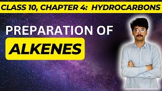 Preparation of alkenes  chapter 4 hydrocarbons  class 10  mmk chemistry [upl. by Evangelist295]