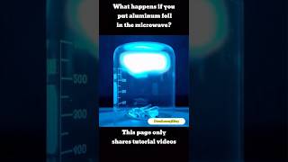 What happens if you put aluminum foil in the microwave subscribe short shorts [upl. by Hareehahs]