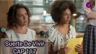 Suerte de Vivir Capitulo 117 COMPLETO [upl. by Dav]