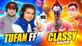 TUFAN FF vs NXT CLASSY 🤬Amazing Revenge 4 vs 4 Battle 😈Must Watch 👽 GarenaFreeFire [upl. by Leban]