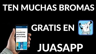 Cómo Tener Bromas en Juasapp [upl. by Nodroj]