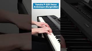 Arabesque by Friedrich Burgmüller  Yamaha P525 Portable Digital Piano  By Popplers Music [upl. by Airotahs]