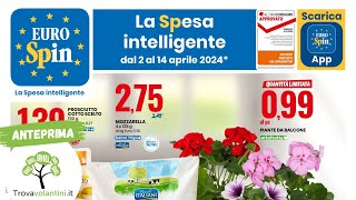 VOLANTINO EUROSPIN dal 2 al 14 aprile 2024 anteprima [upl. by Dannie]