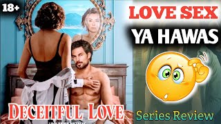 DECEITFUL LOVE Series Review  Netflix India  Deceitful Love Webseries Hindi Review  FilmiReviews [upl. by Johns]