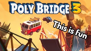 Poly Bridge 3 is fun [upl. by Eerased]