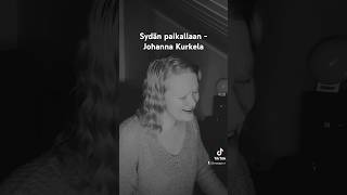 Sydän paikallaan  Johanna Kurkela cover singing [upl. by Ellertnom]