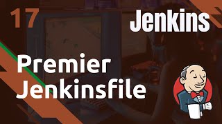 JENKINS  17 Premier Jenkinsfile [upl. by Fredi413]